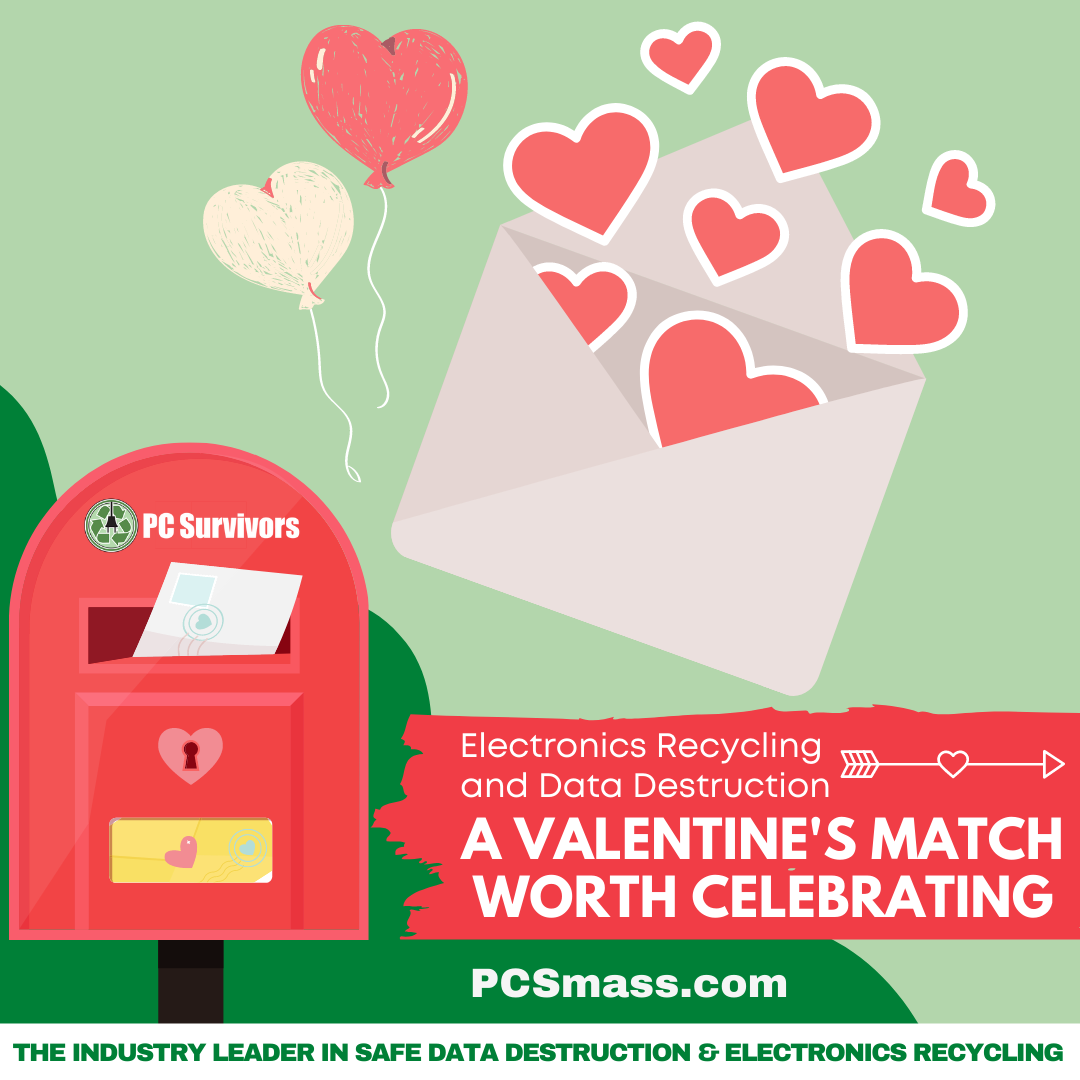 Electronics Recycling and Data Destruction – A Valentine's Match Worth Celebrating